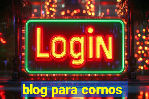 blog para cornos